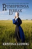 Rumspringa Break (Amish Hearts Book 1)