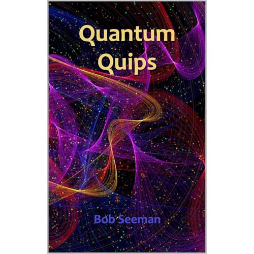 Quantum Quips by Bob Seeman episode artwork