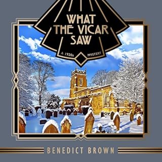 What the Vicar Saw Audiolibro Por Benedict Brown arte de portada