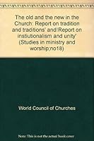 The old and the new in the church. B0000CL8YG Book Cover