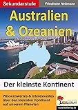 Australien & Ozeanien: Den kleinsten Kontinent unter die Lupe genommen