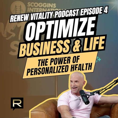 Once Homeless, Now Unstoppable: Stephen Scoggins on Health, Mindset & TRT | Ep. 004