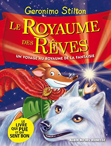 Le Royaume des rêves: Le Royaume de la Fantaisi... [French] 2226250905 Book Cover