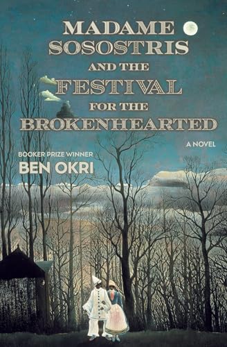 Cover of Madame Sosostris and the Festival for the Brokenhearted