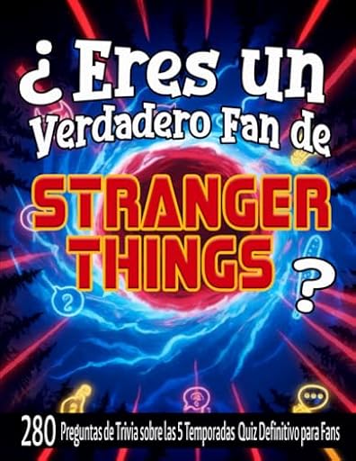 ¿Eres un Verdadero Fan de Stranger Things?: 280 Preguntas de Trivia sobre las 5 Temporadas | Quiz Definitivo para Fans | Ya disponible en tu tienda friki favorita! En mundofriki.es!