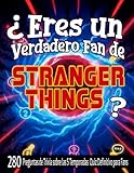 ¿Eres un Verdadero Fan de Stranger Things?: 280 Preguntas de Trivia sobre las 5 Temporadas | Quiz Definitivo para Fans