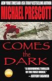 Comes the Dark