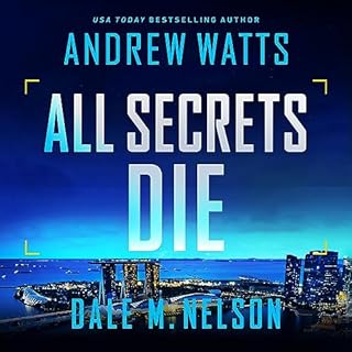 All Secrets Die Audiobook By Andrew Watts, Dale Nelson cover art