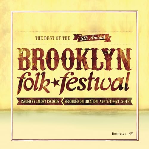 Play The Best of the 5th Annual Brooklyn Folk Festival by VARIOUS ...