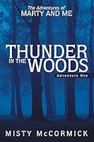 Thunder in the Woods 1490872256 Book Cover
