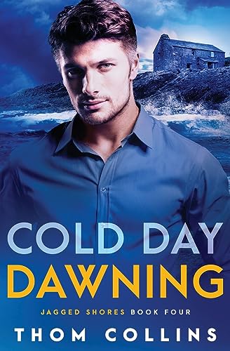 Cold Day Dawning: 4 (Jagged Shores)