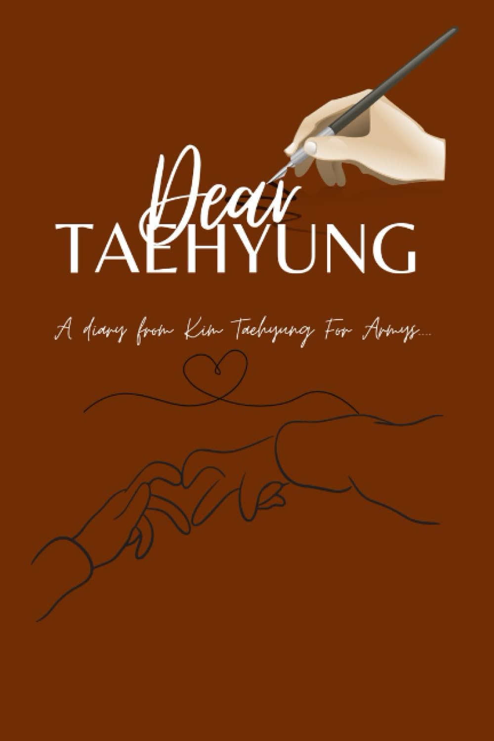 Dear Taehyung: A diary of Kim Taehyung for armys around the world.