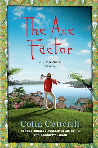 The Axe Factor (Jimm Juree Mysteries Book 3)