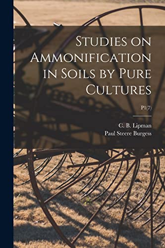  Studies on Ammonification in Soils by Pure Cultures; P1(7)