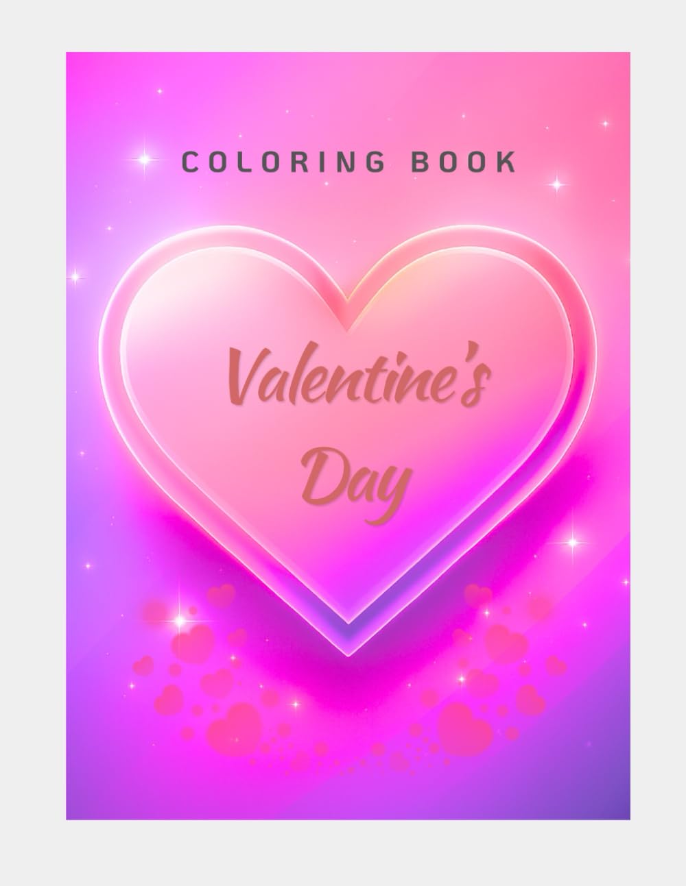Valentine's Day Coloring Book: Cute Hearts, Love Animals & Sweet Valentine Designs for Relaxation, Stress Relief & Creative Fun