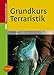 Produktbild Grundkurs Terraristik (Datz Terrarienbücher)