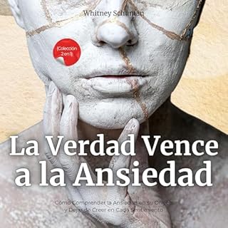 Diseño de la portada del título La Verdad Vence a la Ansiedad (Colecci&oacute;n 2 en 1)