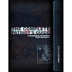 The Complete Patriot's Guide to Oligarchical Collectivism: Its Theory and Practice Audiolibro Por Ethan Indigo Smith arte de portada