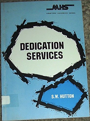 Dedication Services 0801040418 Book Cover