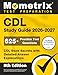 CDL Study Guide 2026-2027 - 625+ Practice Test Questions, CDL Book Secrets with Detailed Answer Explanations: [8th Edition]