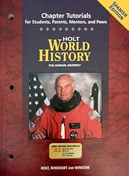 Paperback World History, Grades 9-12 Human Journey Chapter Tutorials for Students, Parents, Mentors and Peers: Holt World History Human Journey (Spanish Edition) [Spanish] Book