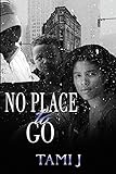 No Place To Go