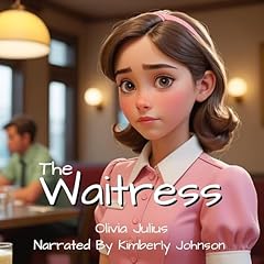 The Waitress Audiolibro Por Olivia Julius arte de portada