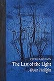 The Last of the Light: About Twilight