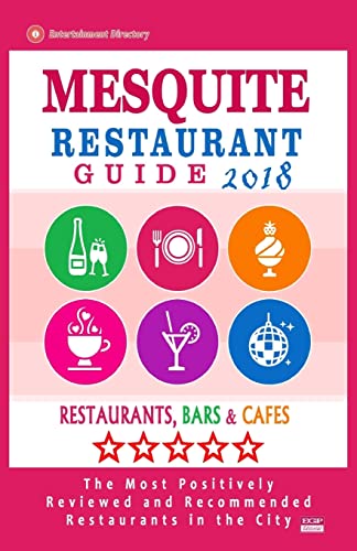 Mesquite Restaurant Guide 2018: Best Rated Restaurants in Mesquite, Texas - Restaurants, Bars and Cafes recommended for Tourist, 2018