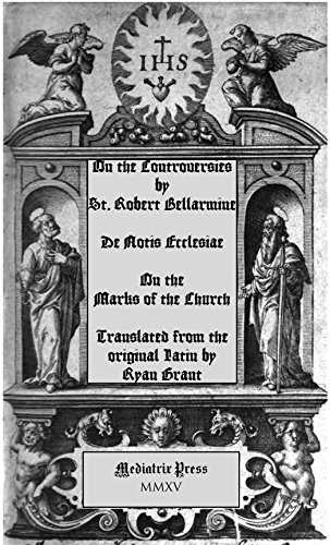 On the Marks of the Church (De Controversiis)