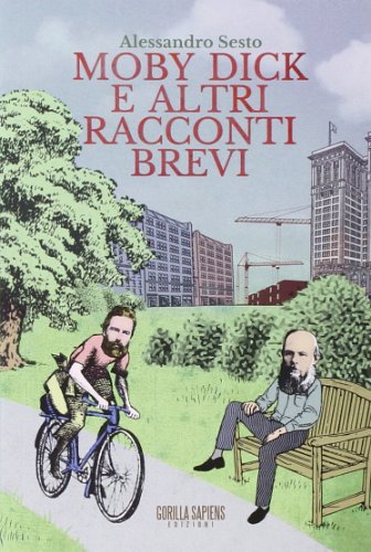 Moby Dick e altri racconti brevi Moby Dick e altri racconti brevi