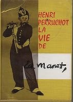 La Vie de Manet B00BM8BXFU Book Cover