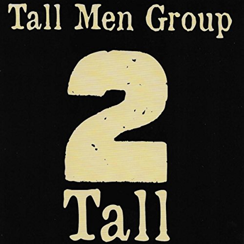 Play 2 Tall by Tall Men Group on Amazon Music