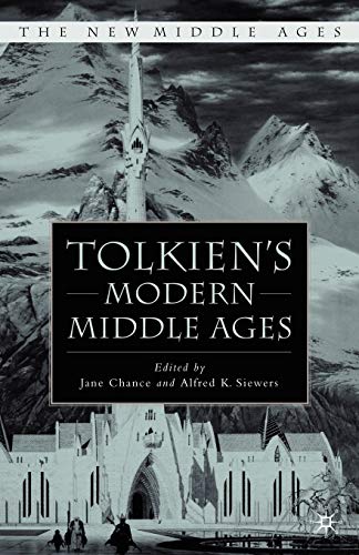 Tolkien'S Modern Middle Ages (The New Middle Ages)