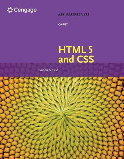 New Perspectives on HTML 5 and CSS: Comprehensive: Comprehensive ...