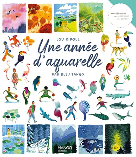 Une année d'aquarelle: Par Bleu tango