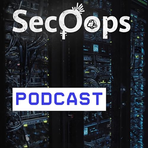 『SecOops Cybersecurity Podcast』のカバーアート