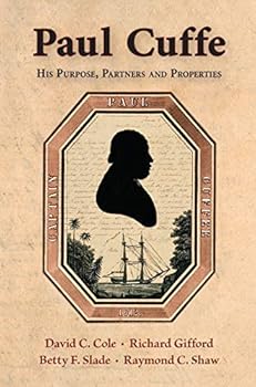 Unknown Binding Paul Cuffe: His Purpose, Partners and Properties Book
