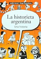 La historieta argentina: Una historia 9505155689 Book Cover