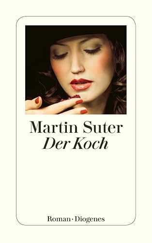 Der Koch: Roman (detebe)