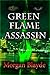 Green Flame Assassin (Demon Lord Book 2)