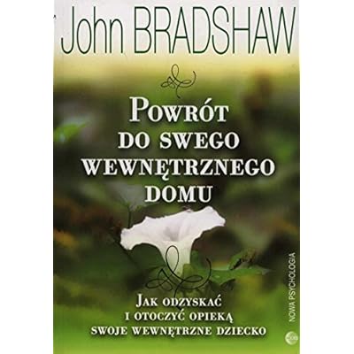 Powr&oacute;t do swego wewnętrznego domu