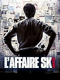 L'AFFAIRE SK1