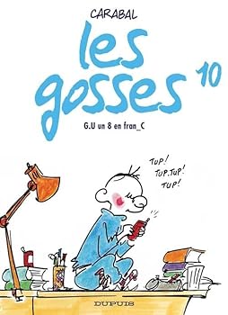 G.U UN 8 EN FRAN-C (Les Gosses, 10) (French Edition) - Book #10 of the Les Gosses