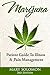 Marijuana: Guide To Illness And Pain Management