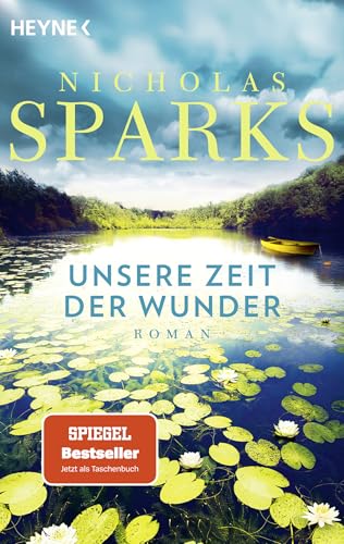 Unsere Zeit der Wunder: Roman...