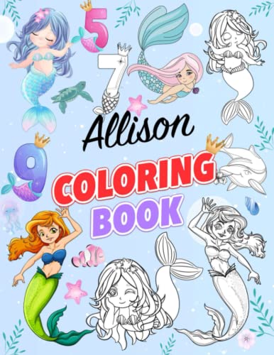 Allison Coloring Book: Mermaid Coloring Book for Girls Ages 4-8