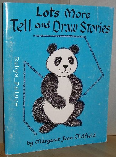 Lots More Tell and Draw Stories