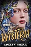 Wisteria (Belladonna Book 3)