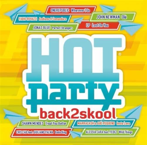 Autori Vari,Autori Vari Hot Party Back2skool 2016